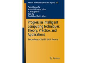 9789811033728 - Progress in Intelligent Computing Techniques Theory Practice and Applications Kartoniert (TB)