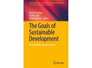 9789811050466 - Approaches to Global Sustainability Markets and Governance   The Goals of Sustainable Development Gebunden