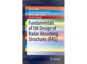 9789811050794 - Fundamentals of EM Design of Radar Absorbing Structures (RAS) - Hema Singh Ebison Duraisingh Daniel J Harish Singh Rawat Reshma George Kartoniert (TB)