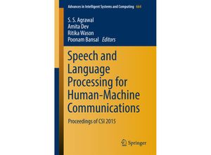 9789811066252 - Speech and Language Processing for Human-Machine Communications Kartoniert (TB)