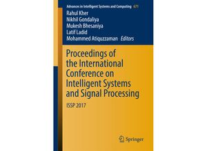 9789811069765 - Proceedings of the International Conference on Intelligent Systems and Signal Processing Kartoniert (TB)