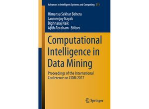 9789811080548 - Computational Intelligence in Data Mining   Advances in Intelligent Systems and Computing Bd711 Kartoniert (TB)