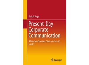 9789811304019 - Present-Day Corporate Communication - Rudolf Beger Kartoniert (TB)