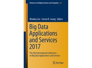 9789811306945 - Big Data Applications and Services 2017 Kartoniert (TB)