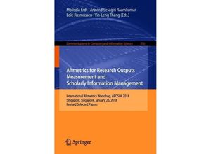 9789811310522 - Altmetrics for Research Outputs Measurement and Scholarly Information Management Kartoniert (TB)