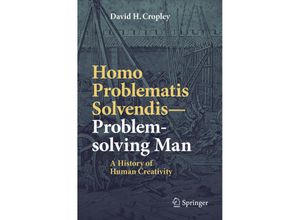 9789811331008 - Homo Problematis Solvendis-Problem-solving Man - David H Cropley Kartoniert (TB)