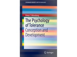 9789811337888 - SpringerBriefs in Psychology   The Psychology of Tolerance - Rivka T Witenberg Kartoniert (TB)