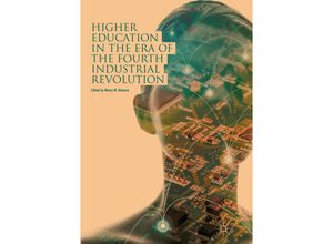 9789811343568 - Higher Education in the Era of the Fourth Industrial Revolution Kartoniert (TB)