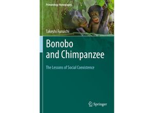 9789811380617 - Primatology Monographs   Bonobo and Chimpanzee - Takeshi Furuichi Kartoniert (TB)