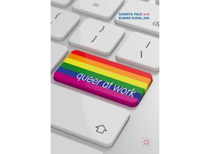 9789811385643 - Queer at Work - Sasmita Palo Kumar Kunal Jha Kartoniert (TB)