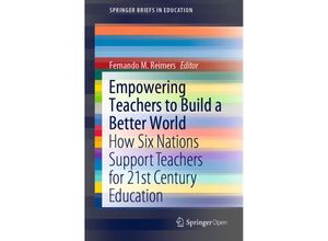 9789811521362 - SpringerBriefs in Education   Empowering Teachers to Build a Better World Kartoniert (TB)