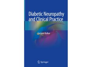 9789811524165 - Diabetic Neuropathy and Clinical Practice - Sanjeev Kelkar Gebunden