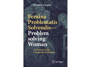 9789811539664 - Femina Problematis Solvendis-Problem solving Woman - David H Cropley Kartoniert (TB)