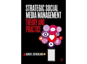 9789811546570 - Strategic Social Media Management - Karen E Sutherland Kartoniert (TB)