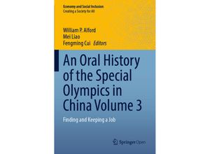 9789811550072 - Economy and Social Inclusion   An Oral History of the Special Olympics in China Volume 3 Kartoniert (TB)