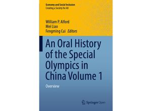 9789811551345 - Economy and Social Inclusion   An Oral History of the Special Olympics in China Volume 1 Kartoniert (TB)