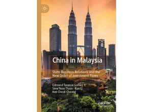 9789811553356 - China in Malaysia - Edmund Terence Gomez Siew Yean Tham Ran Li Kee Cheok Cheong Kartoniert (TB)