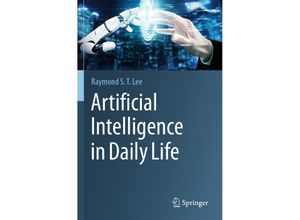 9789811576973 - Artificial Intelligence in Daily Life - Raymond S T Lee Kartoniert (TB)