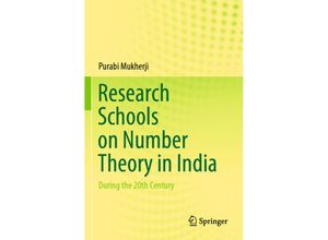 9789811596223 - Research Schools on Number Theory in India - Purabi Mukherji Kartoniert (TB)