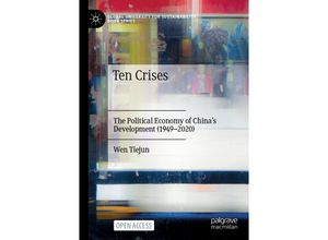 9789811604577 - Global University for Sustainability Book Series   Ten Crises - Tiejun Wen Kartoniert (TB)