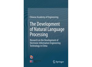 9789811619854 - The Development of Natural Language Processing - China Info & Comm Tech Grp Corp Kartoniert (TB)