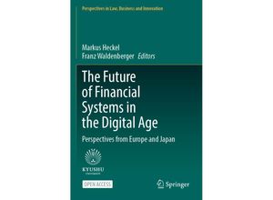 9789811678325 - Perspectives in Law Business and Innovation   The Future of Financial Systems in the Digital Age Kartoniert (TB)