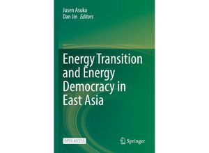 9789811902826 - Energy Transition and Energy Democracy in East Asia Kartoniert (TB)