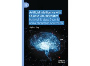 9789811907210 - Artificial Intelligence with Chinese Characteristics - Jinghan Zeng Kartoniert (TB)