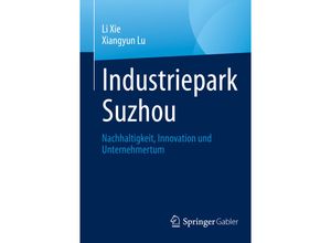 9789811958120 - Industriepark Suzhou - Li Xie Xiangyun Lu Kartoniert (TB)