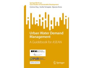 9789811986765 - SpringerBriefs on Case Studies of Sustainable Development   Urban Water Demand Management - Corinne Ong Cecilia Tortajada Ojasvee Arora Kartoniert (TB)