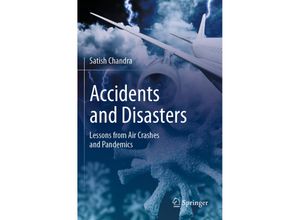 9789811999864 - Accidents and Disasters - Satish Chandra Kartoniert (TB)