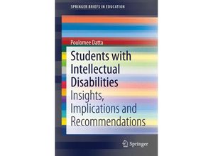 9789812870162 - SpringerBriefs in Education   Students with Intellectual Disabilities - Poulomee Datta Kartoniert (TB)