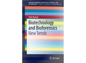 9789812870490 - SpringerBriefs in Applied Sciences and Technology   Biotechnology and Bioforensics Kartoniert (TB)