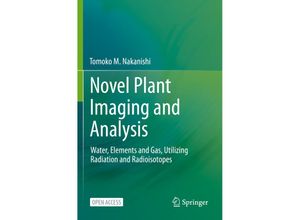 9789813349940 - Novel Plant Imaging and Analysis - Tomoko M Nakanishi Kartoniert (TB)