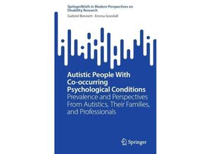 9789819706556 - Autistic People With Co-occurring Psychological Conditions - Gabriel Bennett Emma Goodall Kartoniert (TB)