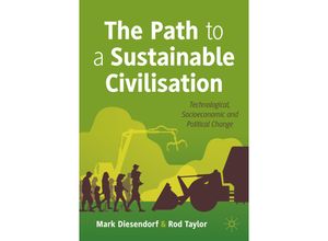 9789819906628 - The Path to a Sustainable Civilisation - Mark Diesendorf Rod Taylor Kartoniert (TB)