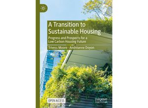 9789819927623 - A Transition to Sustainable Housing - Trivess Moore Andréanne Doyon Kartoniert (TB)