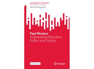 9789819934744 - SpringerBriefs in Education   Paul Ricoeur - Alison Scott-Baumann Kartoniert (TB)