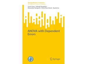 9789819941711 - SpringerBriefs in Statistics   ANOVA with Dependent Errors - Yuichi Goto Hideaki Nagahata Masanobu Taniguchi Anna Clara Monti Xiaofei Xu Kartoniert (TB)