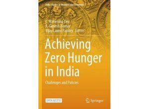 9789819944156 - India Studies in Business and Economics   Achieving Zero Hunger in India Kartoniert (TB)