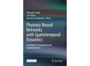 9789819950744 - Photonic Neural Networks with Spatiotemporal Dynamics Kartoniert (TB)