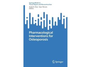 9789819958252 - Tissue Repair and Reconstruction   Pharmacological Interventions for Osteoporosis Kartoniert (TB)