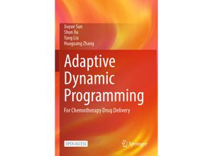 9789819959310 - Adaptive Dynamic Programming - Jiayue Sun Shun Xu Yang Liu Huaguang Zhang Kartoniert (TB)