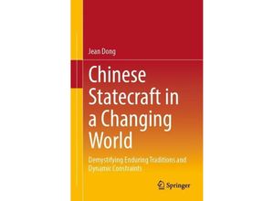 9789819964529 - Chinese Statecraft in a Changing World - Jean Dong Kartoniert (TB)