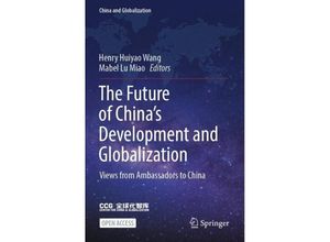 9789819975143 - China and Globalization   The Future of Chinas Development and Globalization Kartoniert (TB)