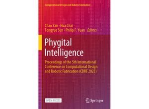 9789819984077 - Computational Design and Robotic Fabrication   Phygital Intelligence Kartoniert (TB)