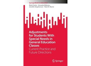 9789819991372 - SpringerBriefs in Education   Adjustments for Students With Special Needs in General Education Classes - Mark Carter Amanda Webster Jennifer Stephenson Talia M Morris Kartoniert (TB)