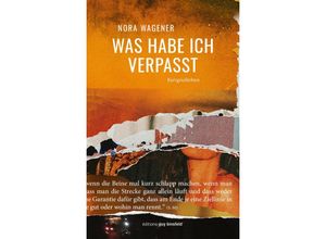 9789995942762 - Was habe ich verpasst - Nora Wagener Gebunden