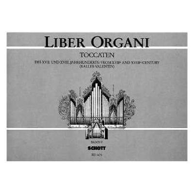 9790001034388 - Liber organi 5 - Toccaten des 17 + 18 Jahrhunderts