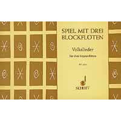 9790001056106 - Spiel mit drei Blockflöten - Volkslieder